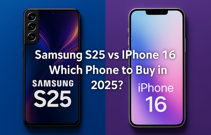 Samsung S25 vs iPhone 16 – The Best Smartphone of 2025 with AI and Advanced Features